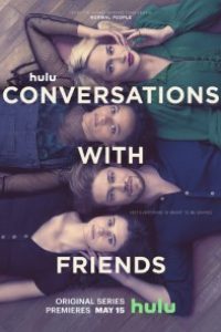 Download Conversations With Friends Season 1 2022 {English with Subtitles} 720p [160MB] || 1080p [1.1GB]