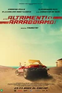 Download Watch Out, We’re Mad aka Altrimenti ci arrabbiamo (2022) (Hindi-English-Italian) Esubs WEB-DL 480p [300MB] || 720p [900MB] || 1080p [2.1GB]