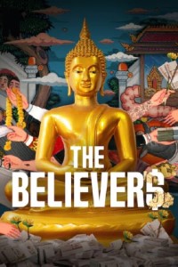 Download The Believers (Season 1) Dual Audio {English-Thai} WeB-DL 720p [420MB] || 1080p [1GB]