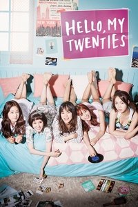 Download Hello, My Twenties! (Season 1) Dual Audio (Hindi-Korean) Esub Web-Dl 480p [200MB] || 720p [550MB] || 1080p [1.2GB]