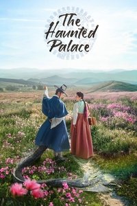 Download The Haunted Palace (Season 1) Kdrama [S01E14 Added] {Korean With English Subtitles} WeB-DL 720p [550MB] || 1080p [2.5GB]