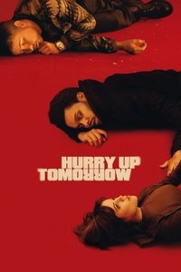 Download Hurry Up Tomorrow (2025) (English Audio) Esubs Web-Dl 480p [315MB] || 720p [850MB] || 1080p [2GB]